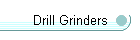 Drill Grinders