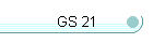 GS 21